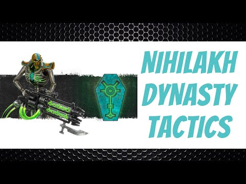 Nihilakh Dynasty Tactics - Necrons - 9th Edition Codex - Warhammer 40k