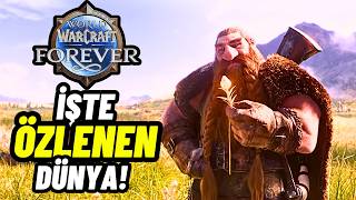 WORLD OF WARCRAFT FOREVER - Neden Oynamalısınız?