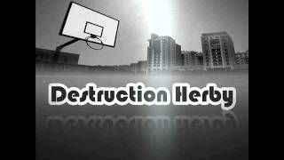 Destruction Herby  - Przejrzec na oczy. (Deoen eLDeZet)