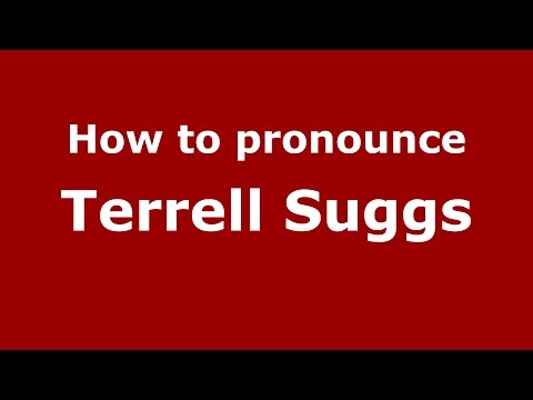 How to pronounce Terrell Suggs (American English/US) - PronounceNames.com