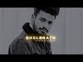 Bholenath Sumit Goswami Slowed And Reverb Itz Rough