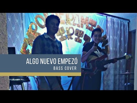 Algo Nuevo empezó cover(Bass Cam) David Estrada