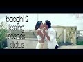 Baaghi 2 Kissing Scenes Status By Status Kith