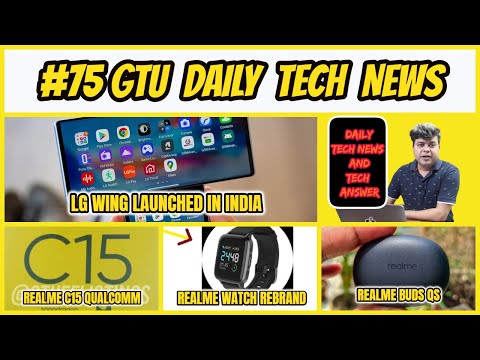 #75 Realme C15, LG Wing Sale, Realme Watch Truth, Realme Buds QS, LG Velvet With SD 765