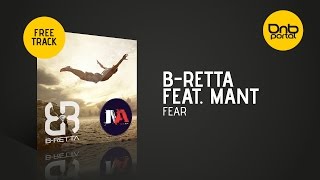 B-Retta Feat. Mant - Fear [Free]