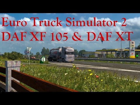 Euro Truck Simulator 2 DAF XF & DAF XT