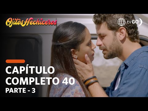Ojitos Hechiceros | Season 1 | Episode 40 - 3/5 | América Televisión