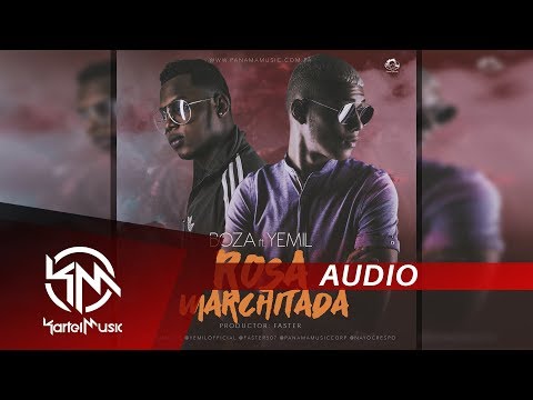 Boza Ft Yemil - Rosa Marchitada | AUDIO