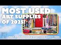 MY MOST USED ART SUPPLIES OF 2025 From Most To Least And What I Love About Them