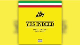 Yes Indeed - Lil Baby, Drake &amp; Dave East (Remix)