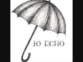 Io Echo - Stalemate WITH LYRIC 