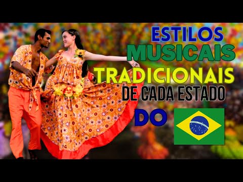 Ritmos Tradicionais de Cada Estado do Brasil