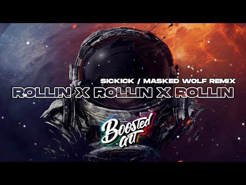 Sickick - Rollin x Rollin x Rollin (Masked Wolf Remix)