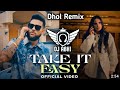 Take It Easy Dhol Mix Karan Aujla Latest Punjabi Song 2023 Remix