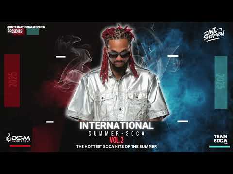 International Summer Soca Mix (2025) vol.  2 - Int'l DJ Stephen
