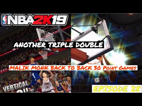 NBA 2K19 Mobile My Career EP 28 - Another Triple Double!! Malik Monk Back To Back 30 Point Games!!