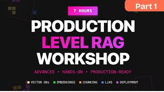 Production level RAG Workshop: Part 1
