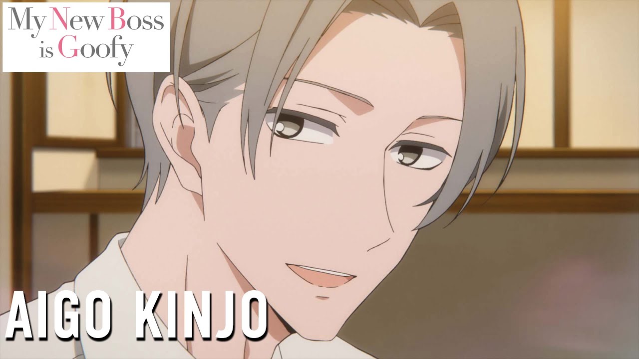 My New Boss is Goofy | AIGO KINJO