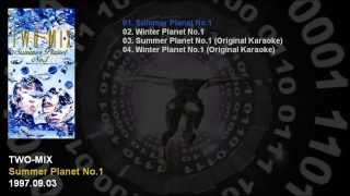 TWO-MIX 「Summer Planet No.1」 HD MUSIC PREVIEW 高山みなみ 永野椎菜 Minami Takayama & Shiina Nagano