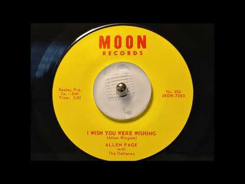 TEEN Allen Page with The Deltones - I Wish You Were Wishing (1958)