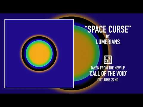 Lumerians - Space Curse (Official Audio)