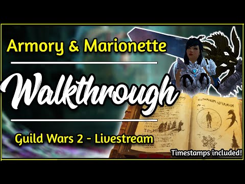 Guild Wars 2: Legendary Armory & Twisted Marionette | Live Walkthrough