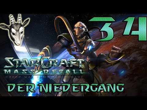 #34 ● Die Dunkelheit - E3M6: Der Niedergang ● StarCraft: Mass Recall [BLIND]
