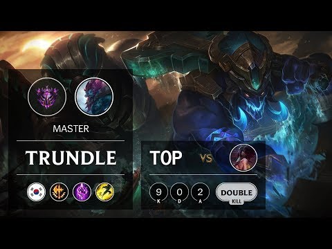 Trundle Top vs Akali - KR Master Patch 9.7