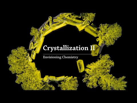 Envisioning Chemistry: Crystallization II