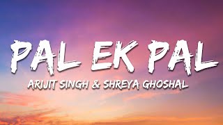 Arijit Singh &amp; Shreya Ghoshal - Pal (Lyrics) from &quot;Jalebi&quot;