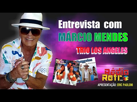Entrevista Márcio Mendes - Trio Los Angeles