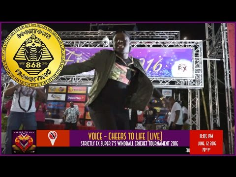 Voice - Cheers To Life [International Soca Monarch 2016 Winner] [Live] BooMTowN 868 Productions
