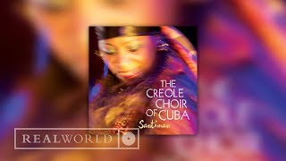 The Creole Choir of Cuba - Fey Oh Di Nou