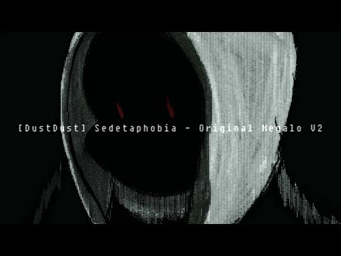 Reupload: DustDust - Sedetaphobia [v2]