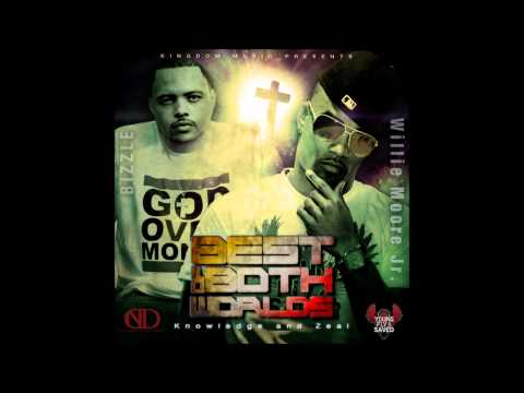 Bizzle & Pretty Willie (P-Dub) Best of Both Worlds-Point the Biggest Skeptic
