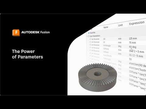 The Power of Parameters in Autodesk Fusion
