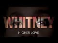 KYGO WHITNEY HOUSTON HIGHER LOVE VIDEO