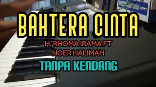 Download lagu Cover ' BAHTERA CINTA ' Tanpa Kendang mp3 Download lagu Cover ' BAHTERA CINTA ' Tanpa Kendang mp3