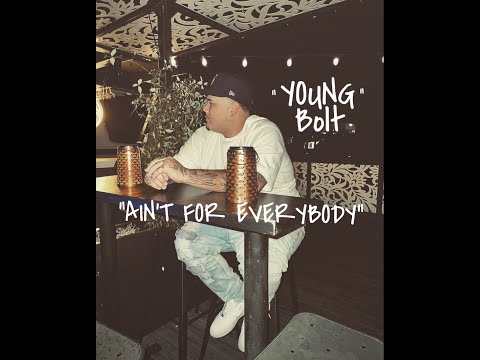 Young Bolt - "Ain't For Everybody" (prod. NoonieBeats)