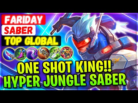 One Shot King!! Hyper Jungle Saber [ Top Global Saber ] Fariday - Mobile Legends Gameplay And Build.