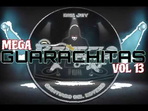 MEGA GUARACHITAS VOL 13 - DJ MARCELO SAYAGO- 2025 🎧🔊💯🤩🥳🤯😎🥵🍷🍻🍾