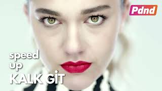 Eylül - Kalk Git (Speed Up)