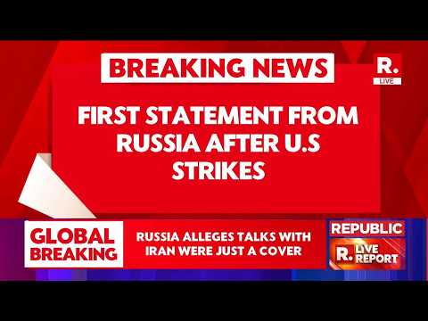 BREAKING News: Russia Reacts After Reports of US-Israel Strikes on Iran