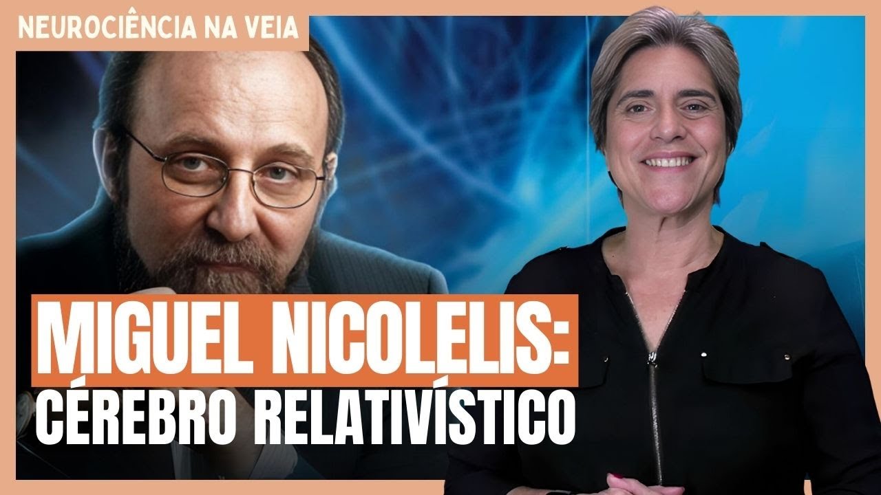 O Legado de Penfield e a Inovação de Nicolelis | Carla Tieppo