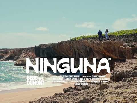 NINGUNA - Bebo Dumont