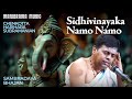 Sidhivinayaka Namo Namo | Chenkotta Hariharasubramanian | Sambradaya Bhajan