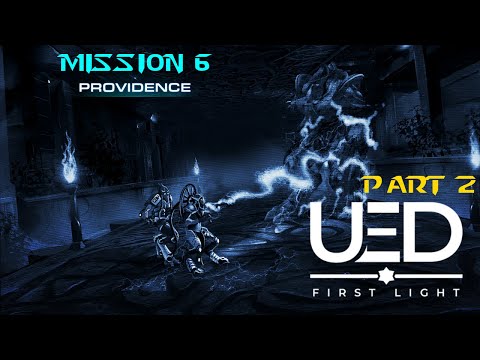 Stone Zealot Moment | UED: First Light - Part 2: Mission Six