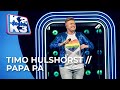 Timo Hulshorst // Papa Pa // audities | K2 zoekt K3