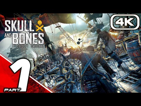 SKULL AND BONES Gameplay Walkthrough Part 1 (FULL GAME 4K 60FPS) No Commentary
