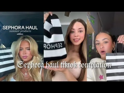 SEPHORA HAUL - New TikTok Complation! 🛍💸 #sephora #makeup #haul #skincare #tiktokcompilation